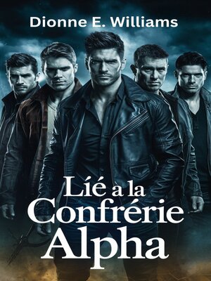 cover image of Lié à la Confrérie Alpha